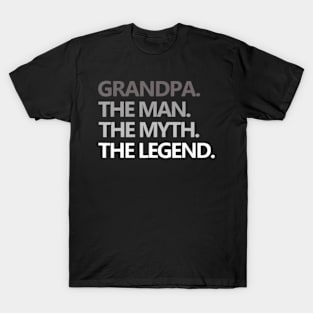 GRANDPA THE MAN THE MYTH THE LEGEND Fathers Day T-Shirt